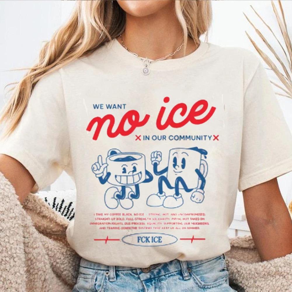 We Want No Ice Shirts Retro Abolish Ice Tshirt Protest Ice Tee 2026 S