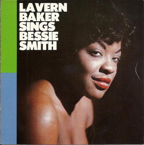 

CD LAVERN BAKER - Sings Bessie Smith 7909802 Atlantic Jazz 1988 US Soul/Funk Used