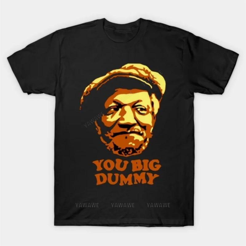

Beach man tee shirt fashion print tees You Big Dummy Sanford And Son T Shirt teenager cotton Oversized tee shirt male summer top 4XL