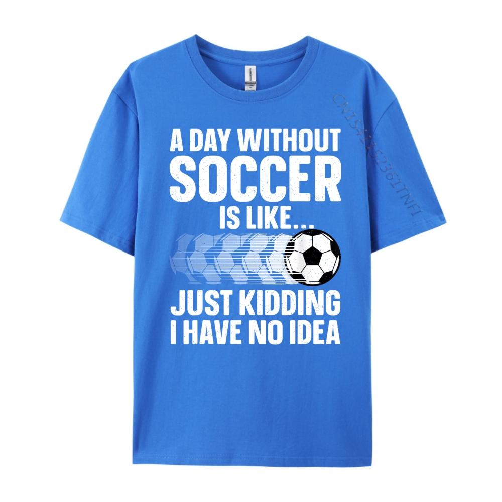 Funny Soccer Design For Men Women Sport Player Soccer Lover Black Shirt Graphic Tees T Shirt Man Tshirt EU SIZE Group