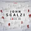 Lock In by John Scalzi Paperback Book 9780575134355