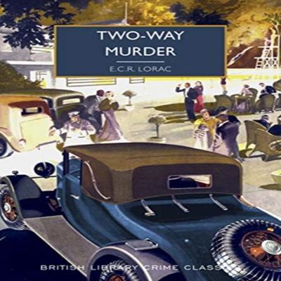 TwoWay Murder by E.C.R. Lorac Paperback Book 9780712353830
