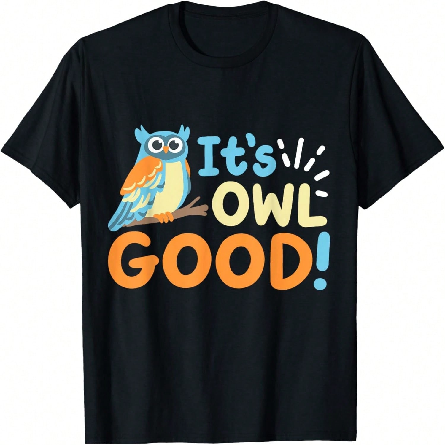 Owl Owls I Just Really Like Owls Okay T-Shirt S