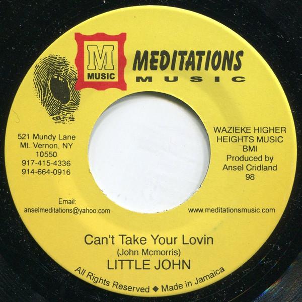 

7inch Record LITTLE JOHN - Can t Take Your Lovin 98 Meditations Mus 2006 Jamaica Reggae, Ska & Dub Used