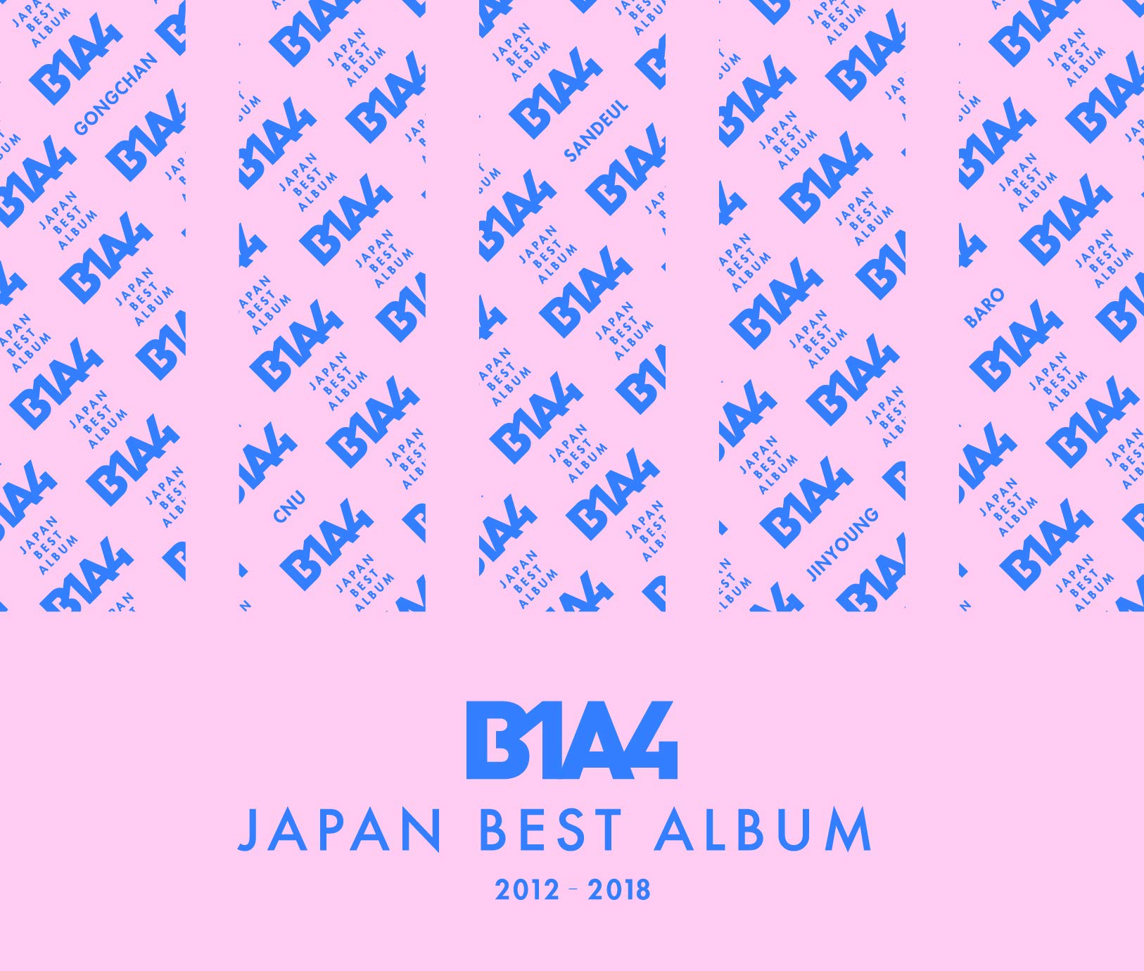 

B1A4 JAPAN BEST ALBUM 2012-2018 (with Blu-ray Disc)