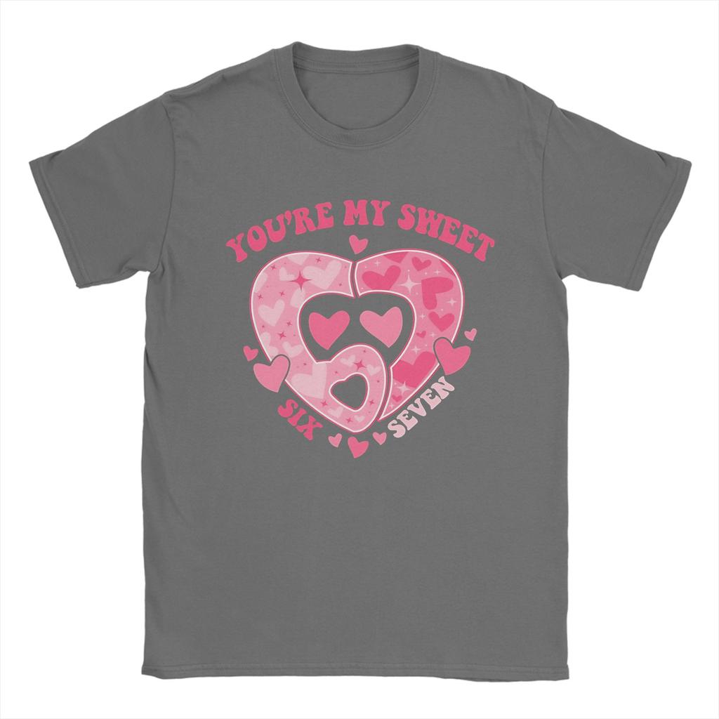 Unisex Youre My Sweetheart 67 Meme T Shirts Cotton Tops Hipster Short Sleeve Crew Neck Tees Birthday Present TShirt