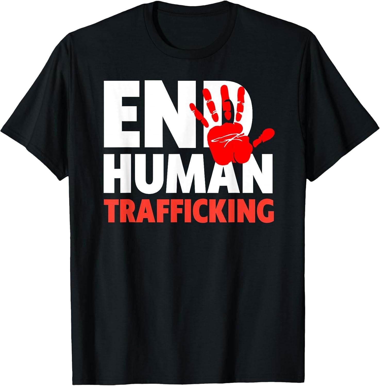 NEW LIMITED! Stop Human Trafficking End Human Trafficking Tee - MADE IN USA XXL