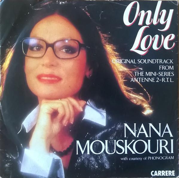 

7inch Record NANA MOUSKOURI Only Love 13849 CARRERE 1985 Netherland Pop Used