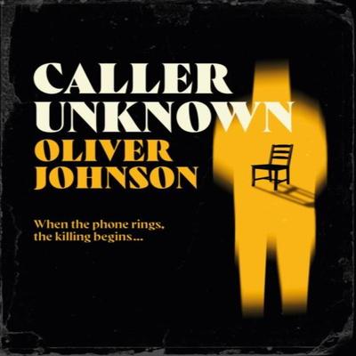 Caller Unknown by Oliver Johnson Paperback Book 9781836430223
