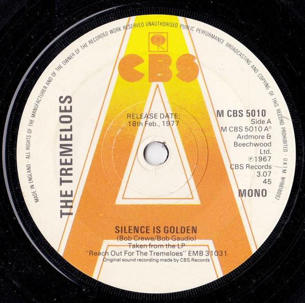 

7inch Record TREMELOES - Silence Is Golden MCBS5010PROMO CBS 1977 UK Rock Used