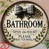 "Open 24 Hours" Bathroom Sign. Rustic Round Iron Decor for Home, Office or Bar.