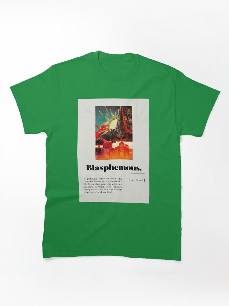 Blasphemous Blasphemous (4) Classic Unisex T-Shirt