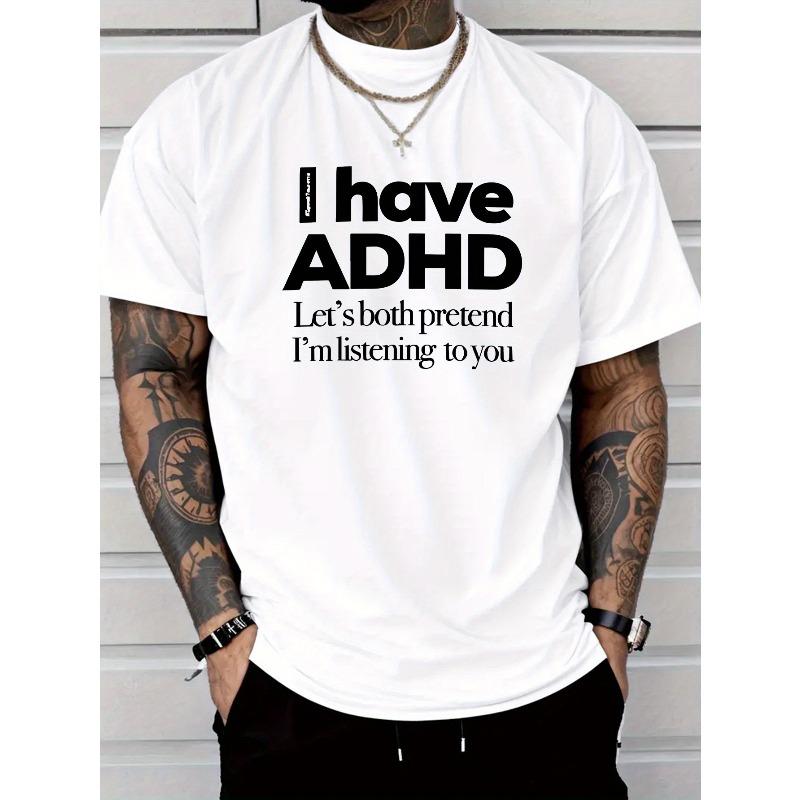 

Мужская забавная футболка с сарказмом про СДВГ, европейский размер - Серая повседневная футболка для взрослых - Юмористический подарок для борцов с СДВГ, саркастическая одежда, игривый стиль S белый