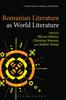 The Romanian Literature As World Literature Book