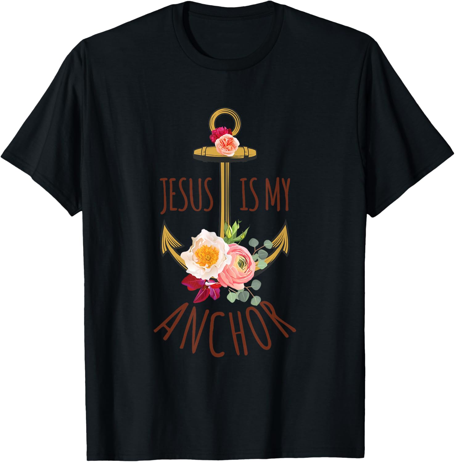 Jesus is My Anchor Religious Gift T-Shirt Unisex T-Shirt S