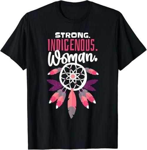 Strong Indigenous Woman, Cherokee Native Indigenous T-Shirt Unisex T-Shirt M