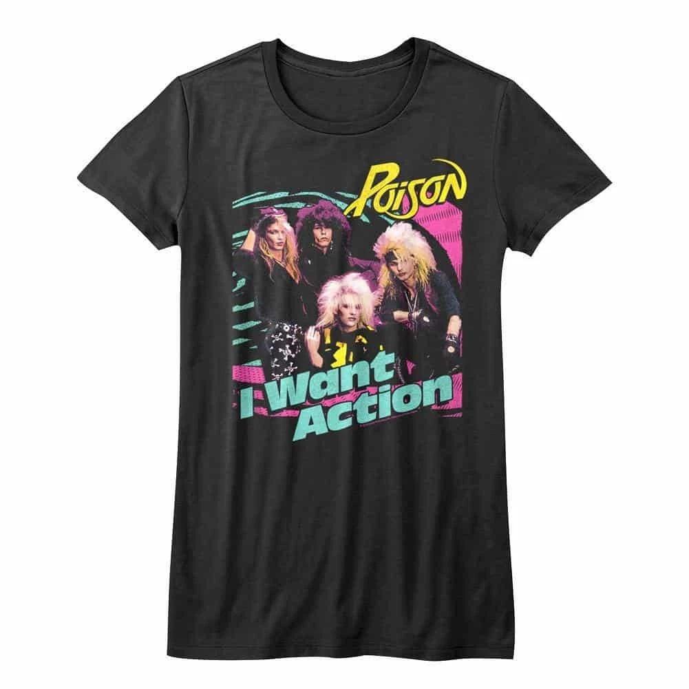 Poison I Want Action Women s T Shirt XXXL