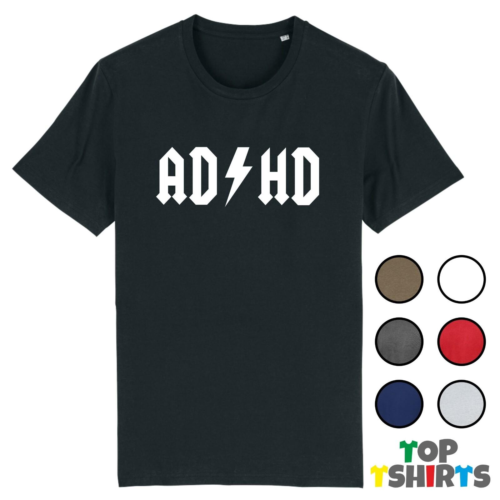 

ADHD Funny T-Shirt Mens Womens Tees Top Unisex Fitting Short Sleeve Tshirt ADD Joke ACDC Top 4XL
