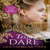 The Wallflower Wager by Tessa Dare Paperback Book 9780008268268