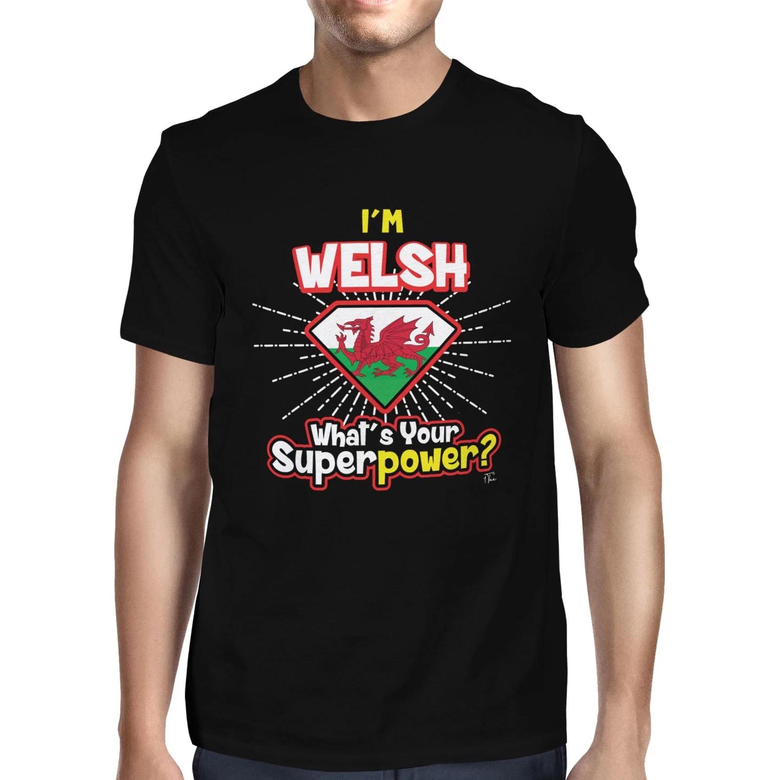 1Tee Mens I m Welsh What s Your Superpower T-Shirt XS