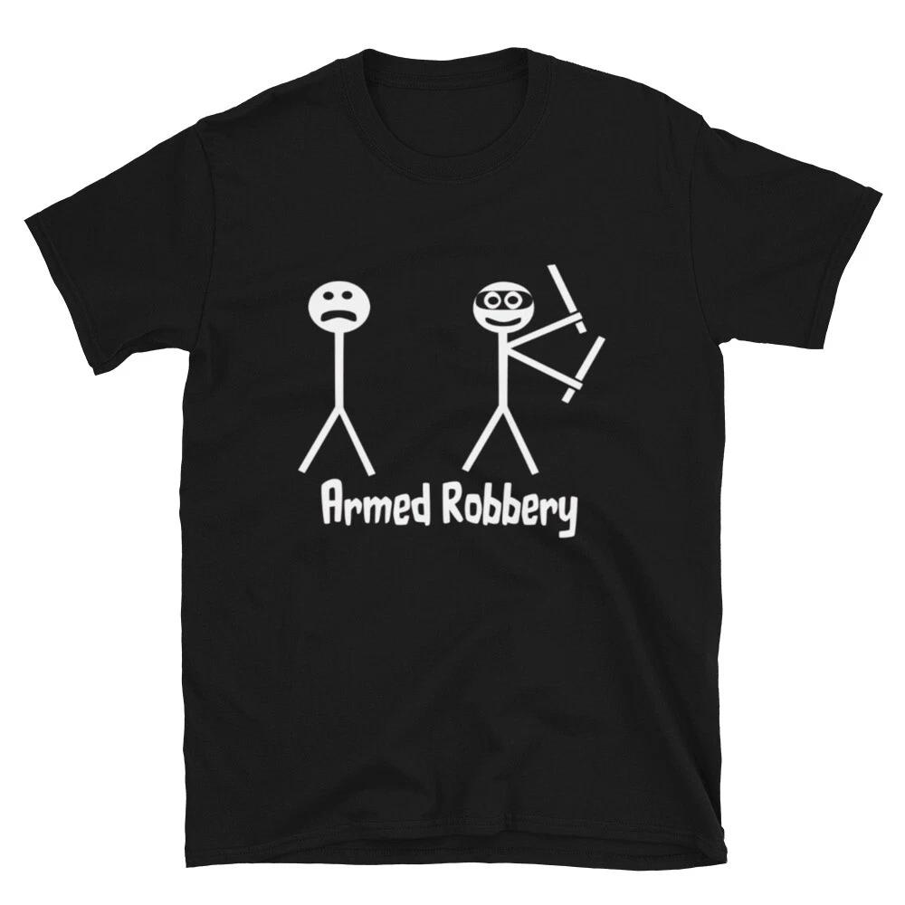 Immature College Pun Armed Robbery T-Shirt XS
