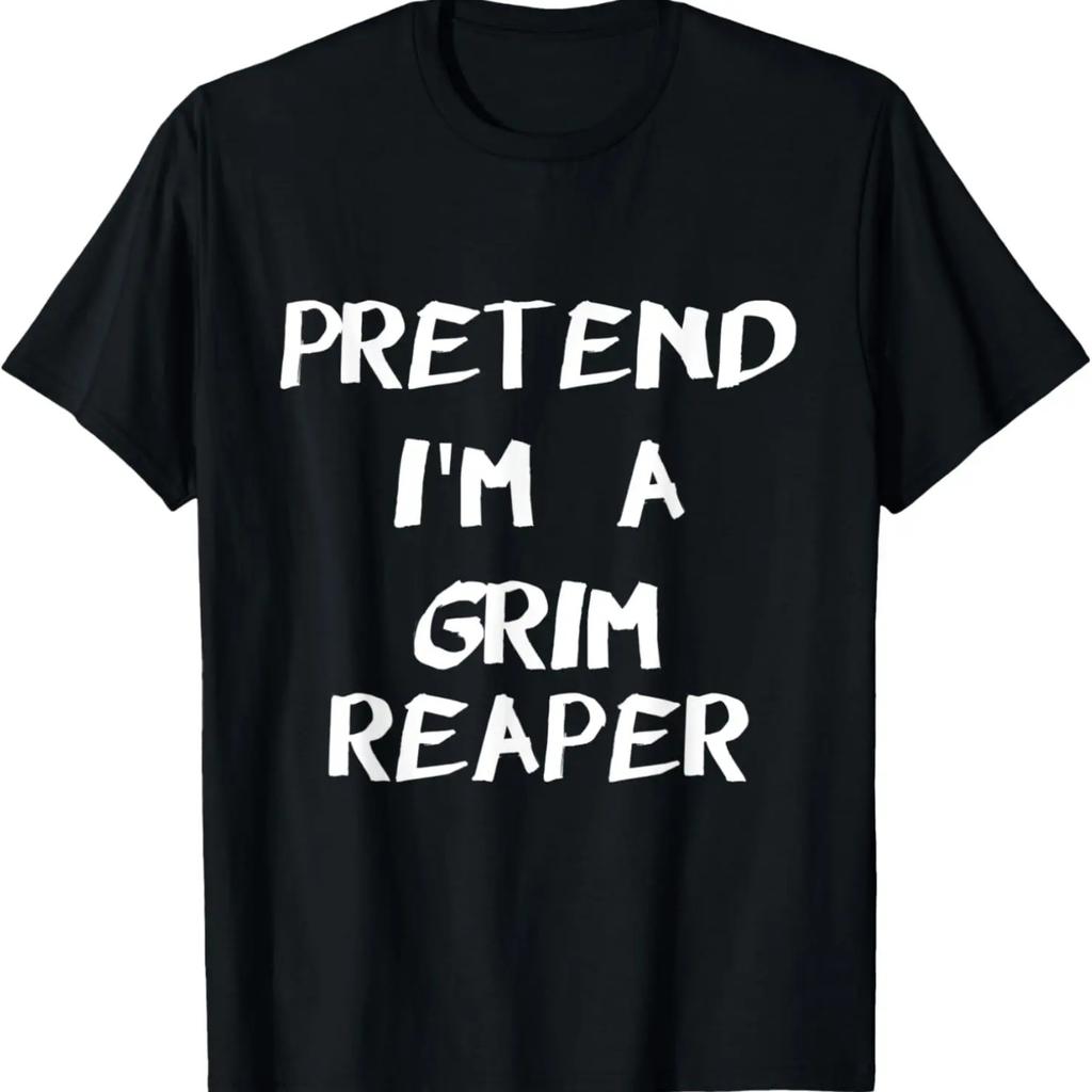 Pretend I'm A Grim Reaper Easy & Funny Halloween Costume T-Shirt
