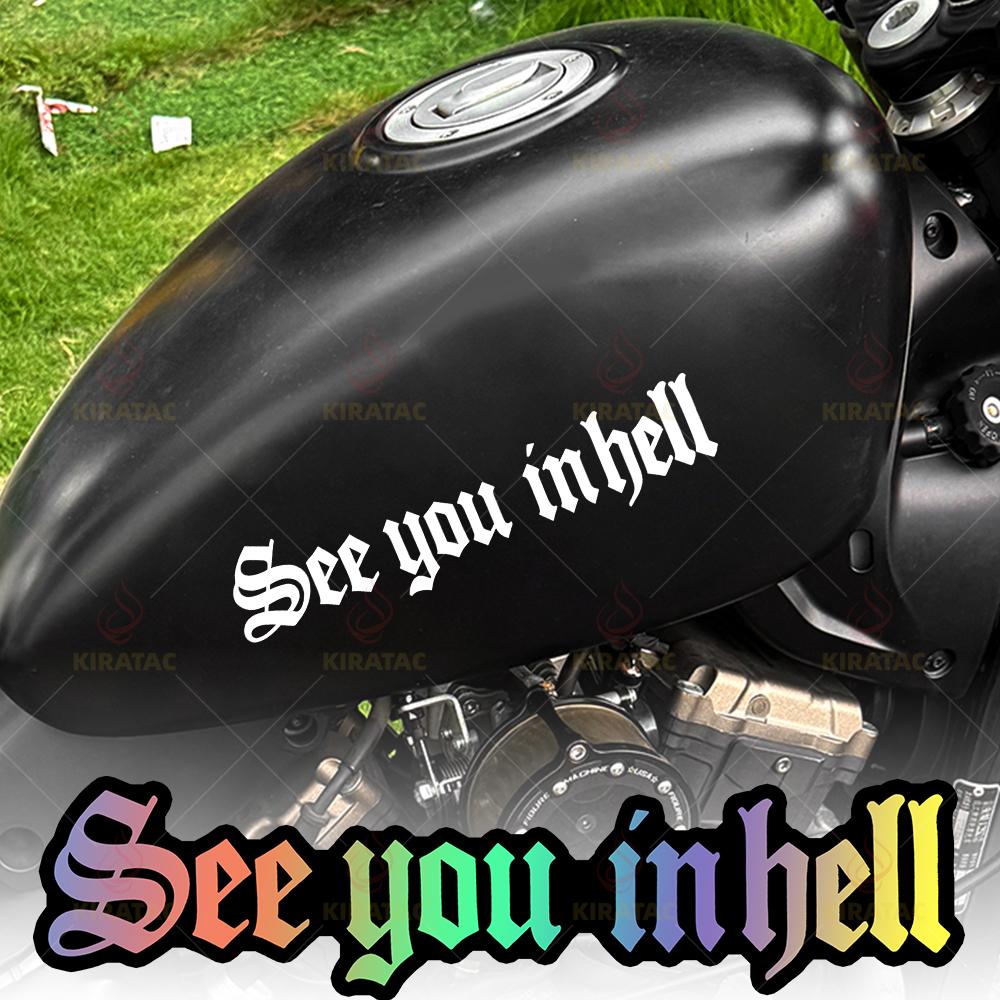 See You in Hell Motorradaufkleber, Kratzfest Wasserdicht Vinyl Aufkleber, Außen Styling Zubehör für Auto Karosserie Helm Tank