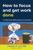 Kniha How To Focus and Get Work Done : In a Microsoft 365 Working Environment