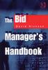 The The Bid Manager???s Handbook Book