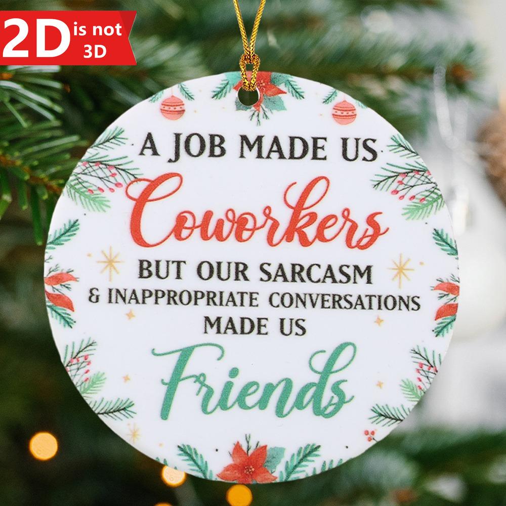2D "Colleagues & Friends" Round Pendant. Christmas Decor for Home, Window & Fireplace.
