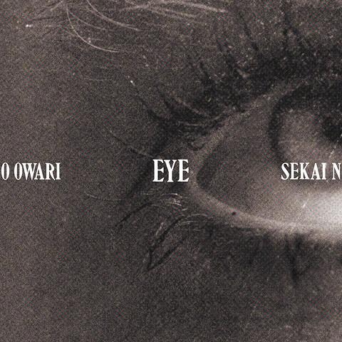 

CD SEKAI NO OWARI - Eye TFCC86660 Toy s Factory 2019 Japan Japanese Pop/Rock Used