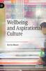 The Wellbeing and Aspirational Culture Book