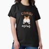 Corgi Mom - Funny Dog Lover - Corgi Dog Mom Gift Classic T-Shirt