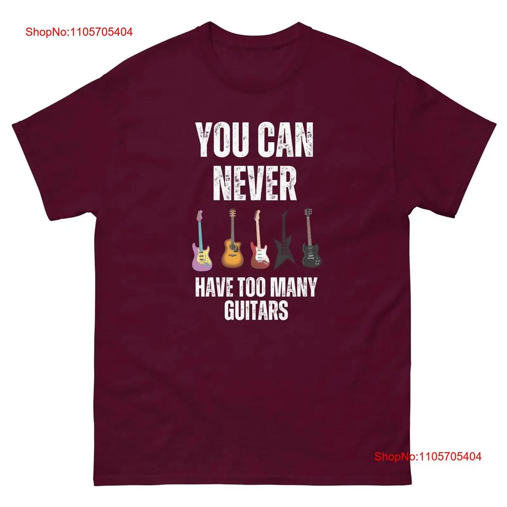 You Can Never Have Too Unisexy Guitars Funny Guitar Lover T Shirt Vintage Stretched Versatile