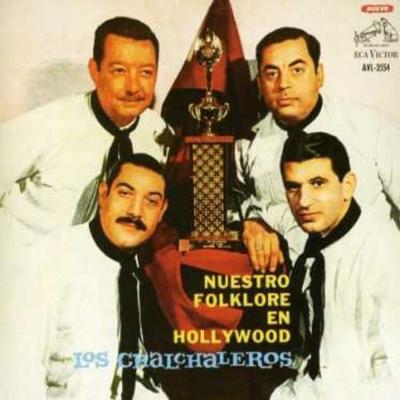 CD LOS CHALCHALEROS; CHALCHALEROS - Notre Folklore à Hollywood 82876593432 Non Japonais Latin Occasion