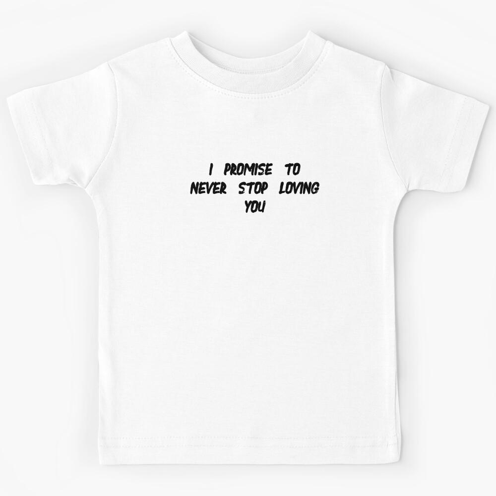I promise Kids T-Shirt 170