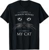 I Love Horror Movies And My Cat T-Shirt