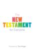 Kniha The New Testament for Everyone : With New Introductions, Maps and Glossary of Key Words