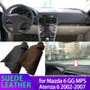 For Mazda 6 GG1 MPS Atenza 6 Mazdaspeed 2002-2007 Car Dashmat Dashboard Cover Suede Leather Dash Mat Pad Sunshade Accessories