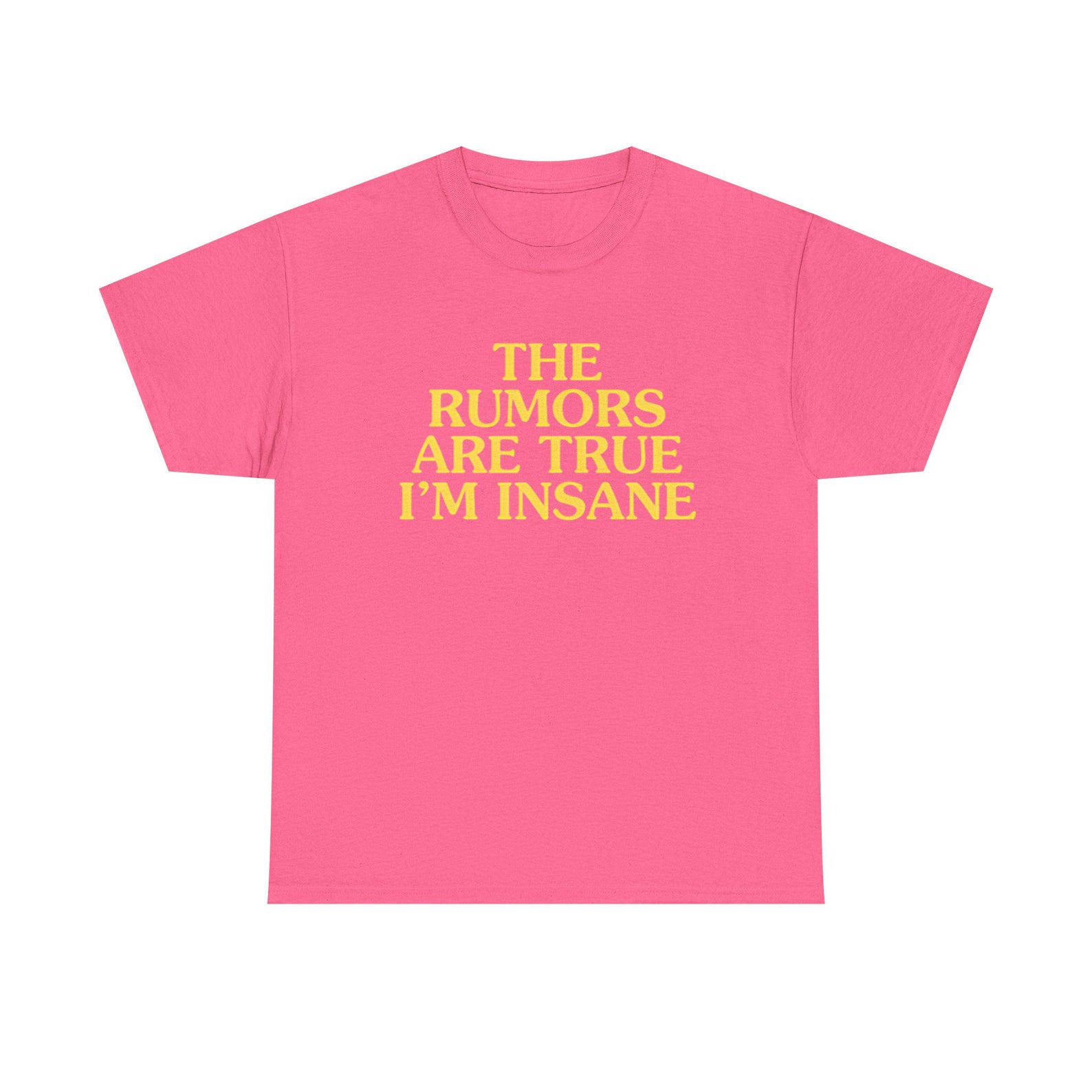 The Rumors Are True I m Insane ,Funny Y2K Women s Shirt S