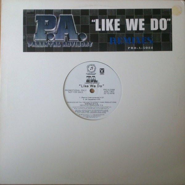 

12inch Record PARENTAL ADVISORY - Like We Do (Remixes) PROA5084 DreamWorks Reco 1998 US Rap & Hip-Hop/R&B Used