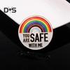 You Are Safe with Me-Anstecknadeln, Regenbogen-Emaille-Anstecknadeln mit inspirierendem Zitat, Farbblock-Brosche für Kleidung, Taschen, Rucksäcke, Jacken, Hüte