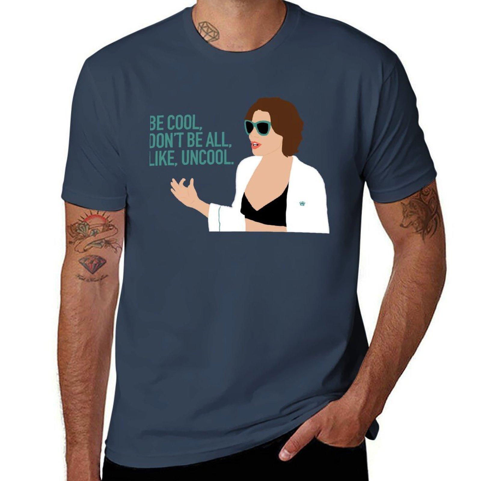 For Unisexs Unisexs Be Cool Like Uncool Luann Rhony Design Awesome For Movie Fans Tshirt Basic Regular Fit Casual Tshirt S