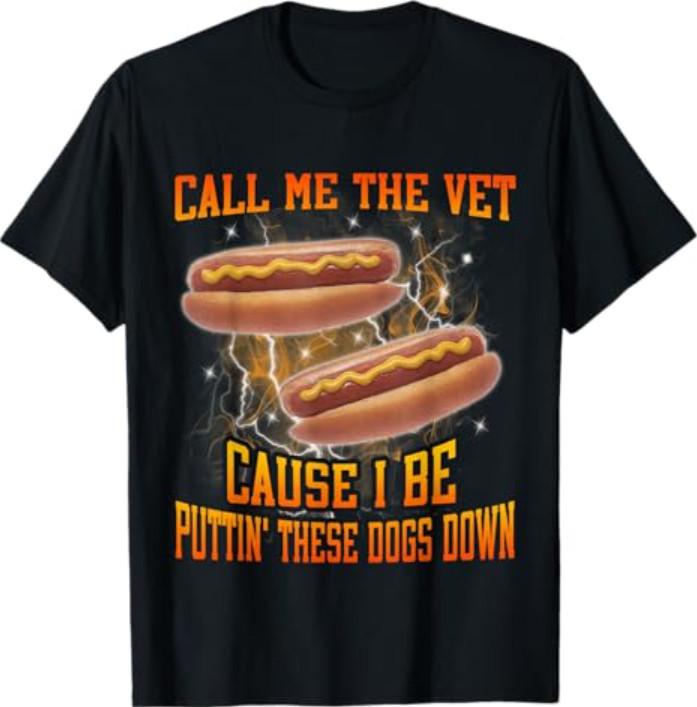 Call Me The Vet Cause I Be Funny Hard Hot Dog Meme Bootleg T-Shirt S разноцветный