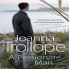 A Passionate Man by Joanna Trollope Paperback Book 9780552994422