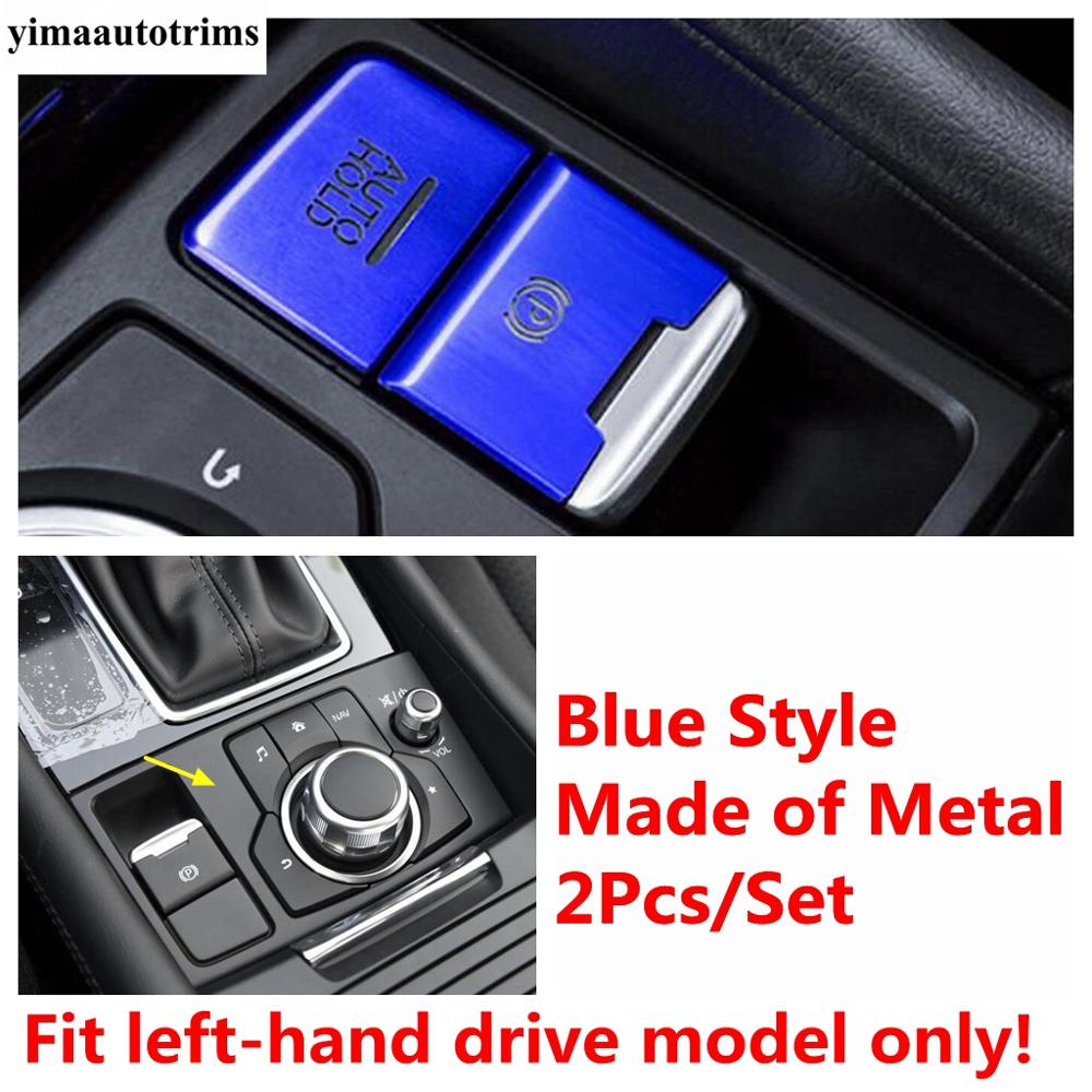 For Mazda CX-5 CX5 2017 -  Electrical Park Hand Brake Center Multimedia Knob Button Panel Cover Trim  Accessories Interior