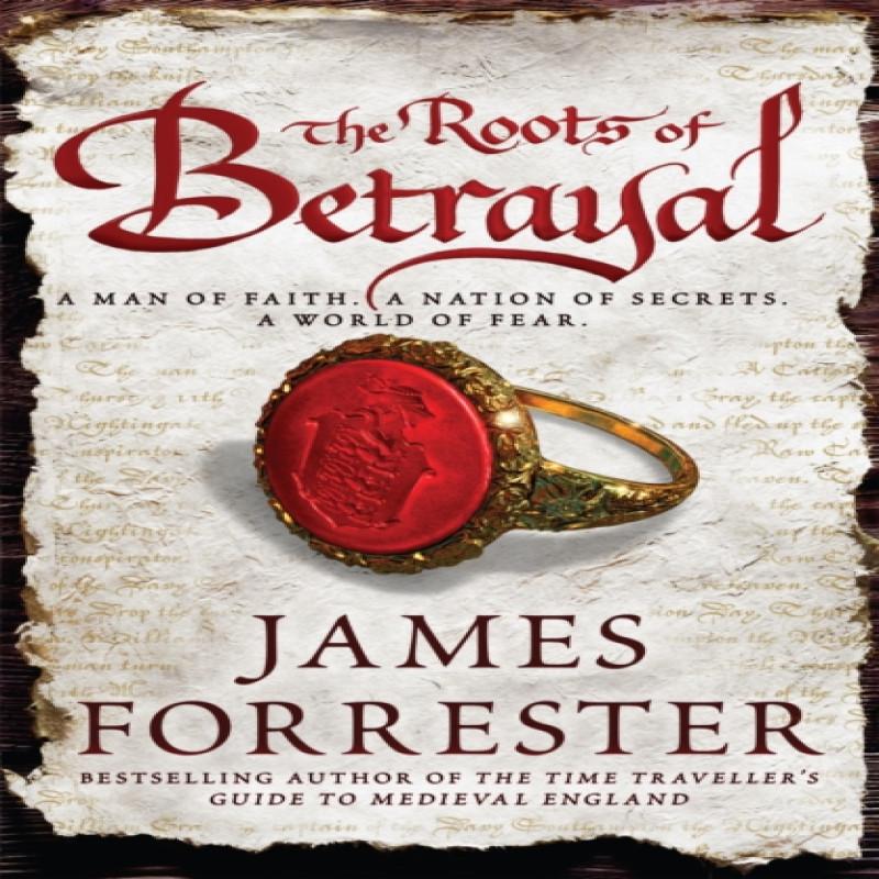 The Roots of Betrayal by James Forrester Paperback Book 9780755356065