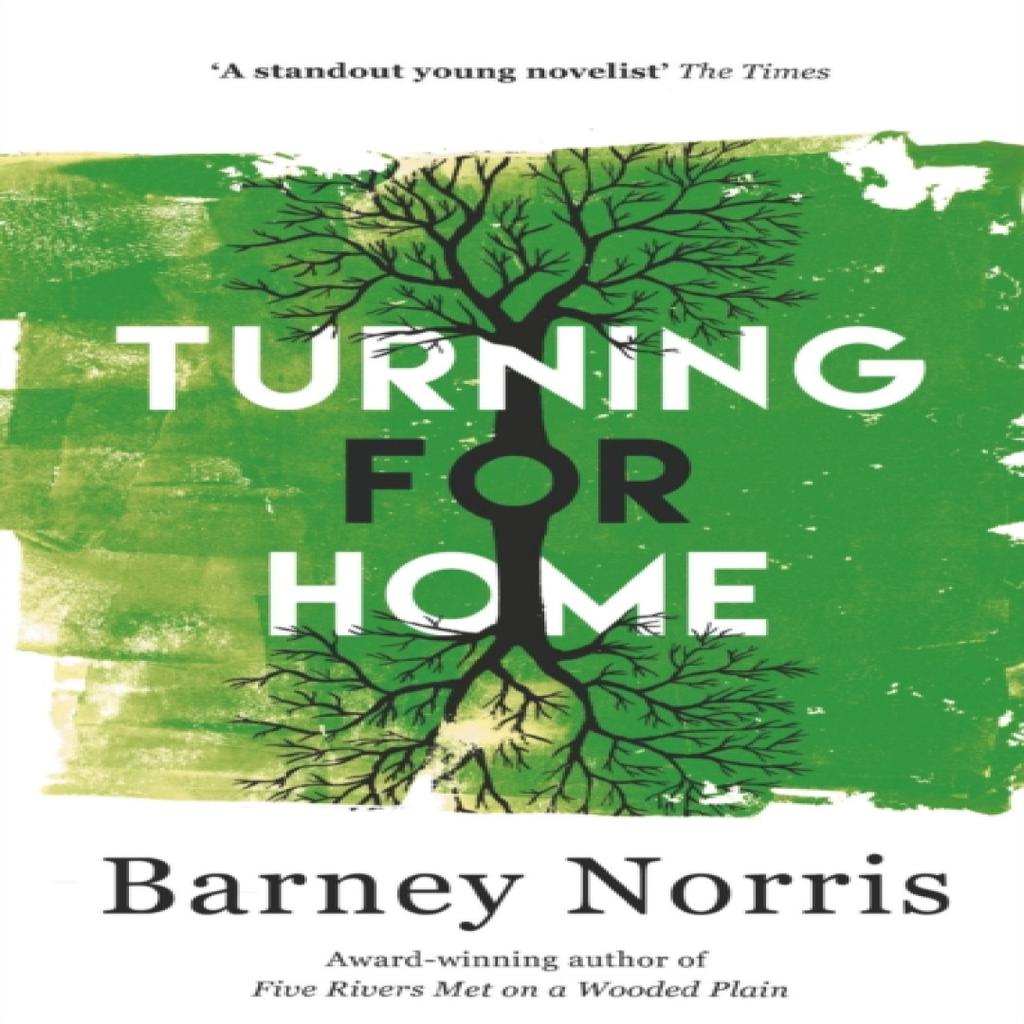 Turning for Home by Barney Norris Hardback Book 9780857523747