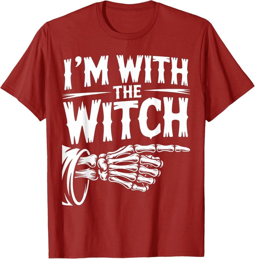 

I m with The Witch Couple Costume Halloween T-Shirt 4XL