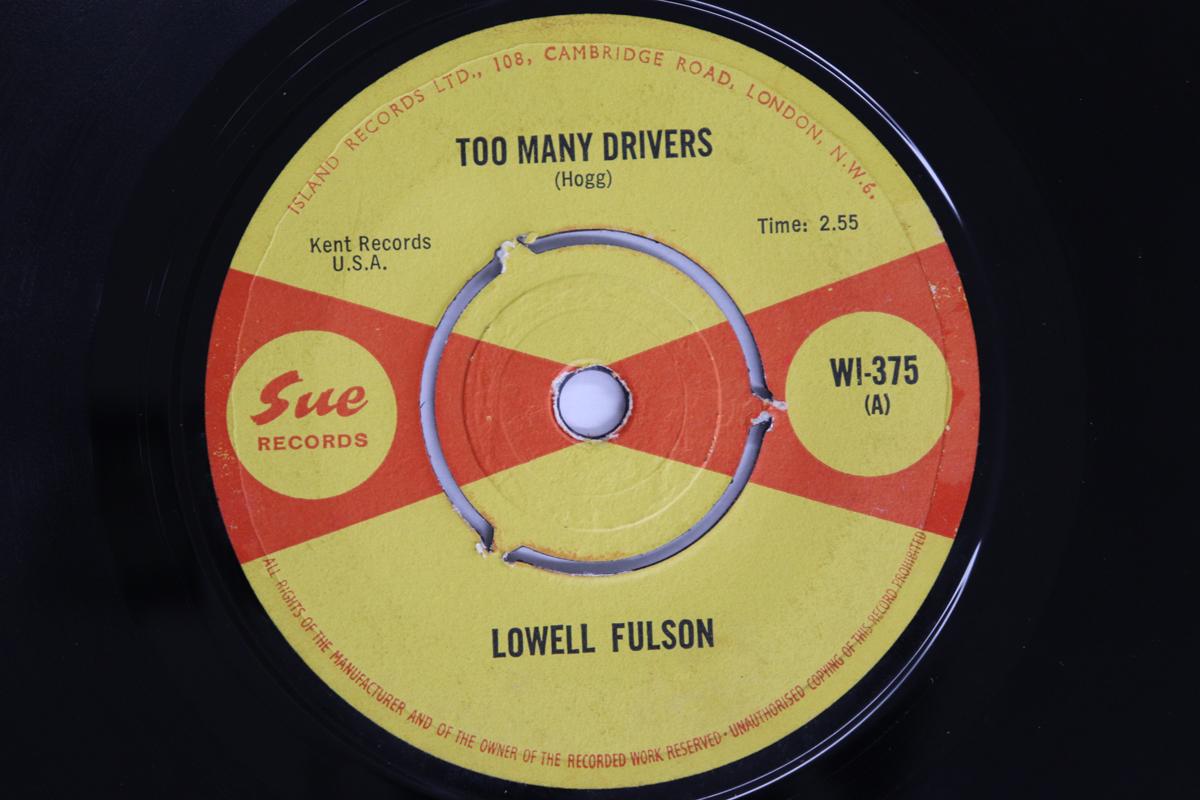 

7-дюймовая пластинка LOWELL FULSON - Too Many Drivers WI375 Sue Records 1965 UK Блюз Б/У